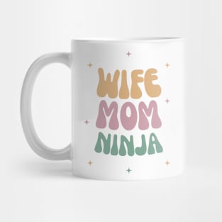 Wife Mom Ninja Mug